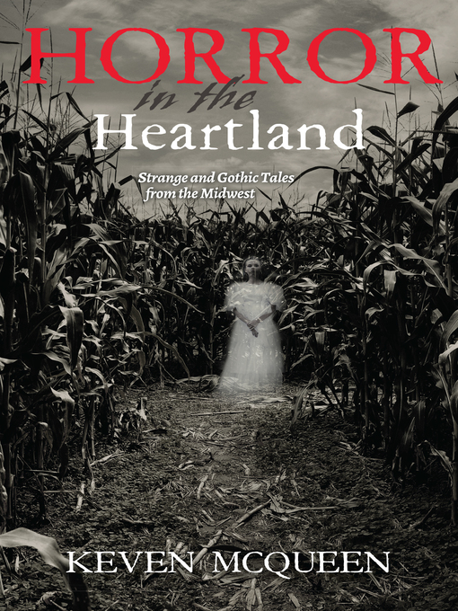 Title details for Horror in the Heartland by Keven McQueen - Available